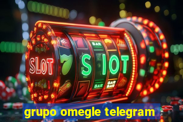 grupo omegle telegram